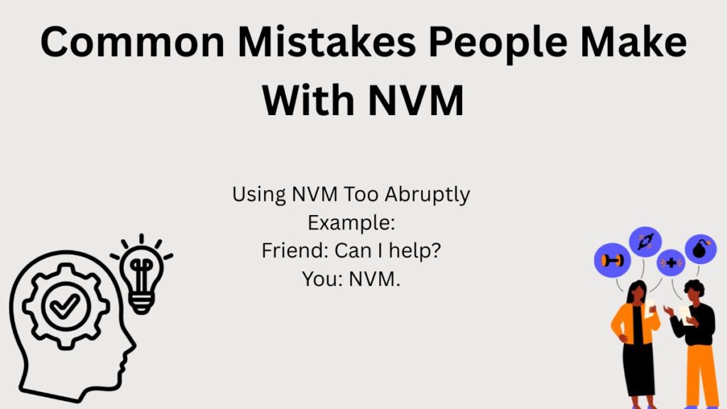Common Mistakes People Make With NVM