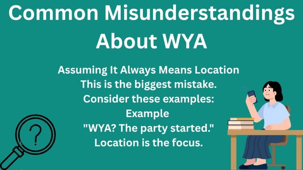 Common Misunderstandings About WYA