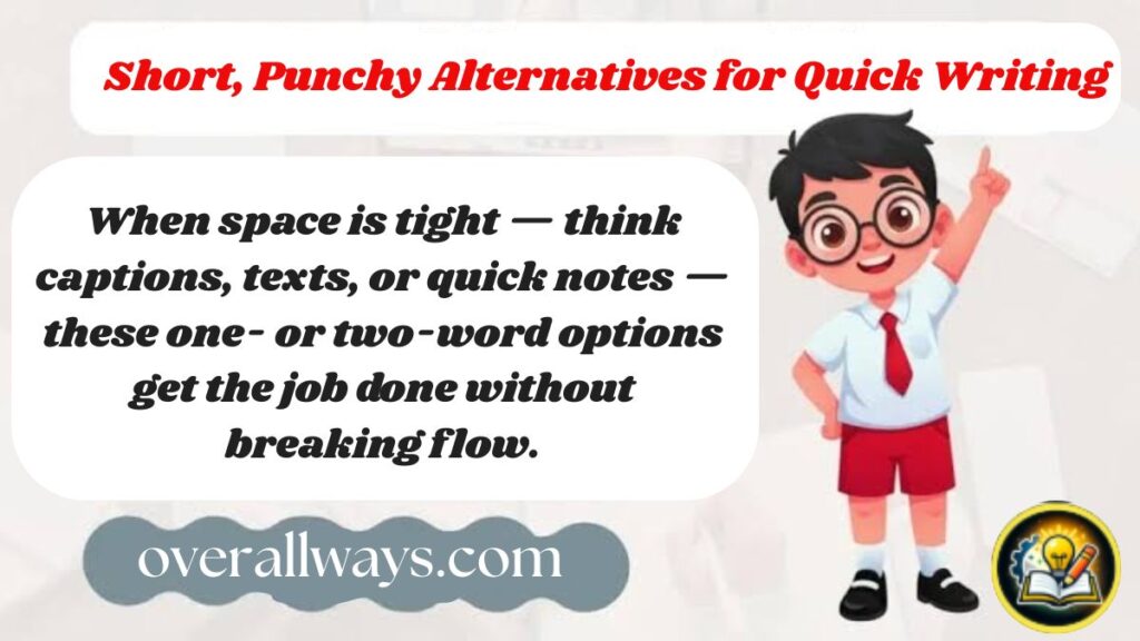 other ways to say in addition: Short, Punchy Alternatives for Quick Writing