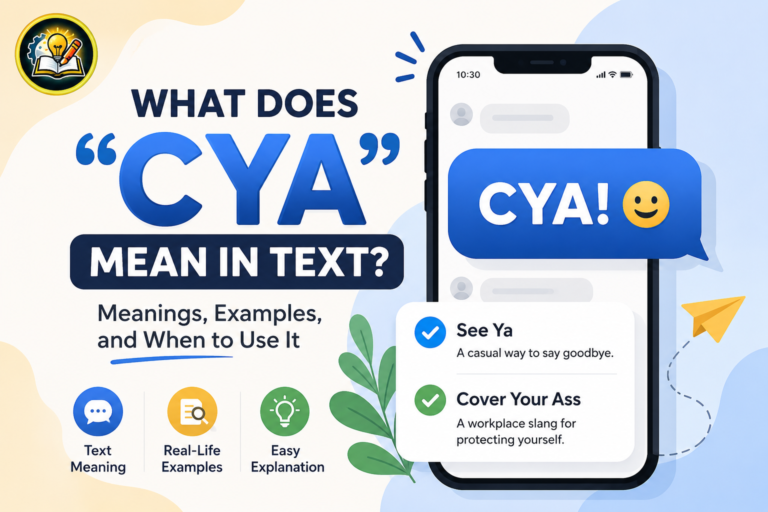 What Does “CYA” Mean in Text?