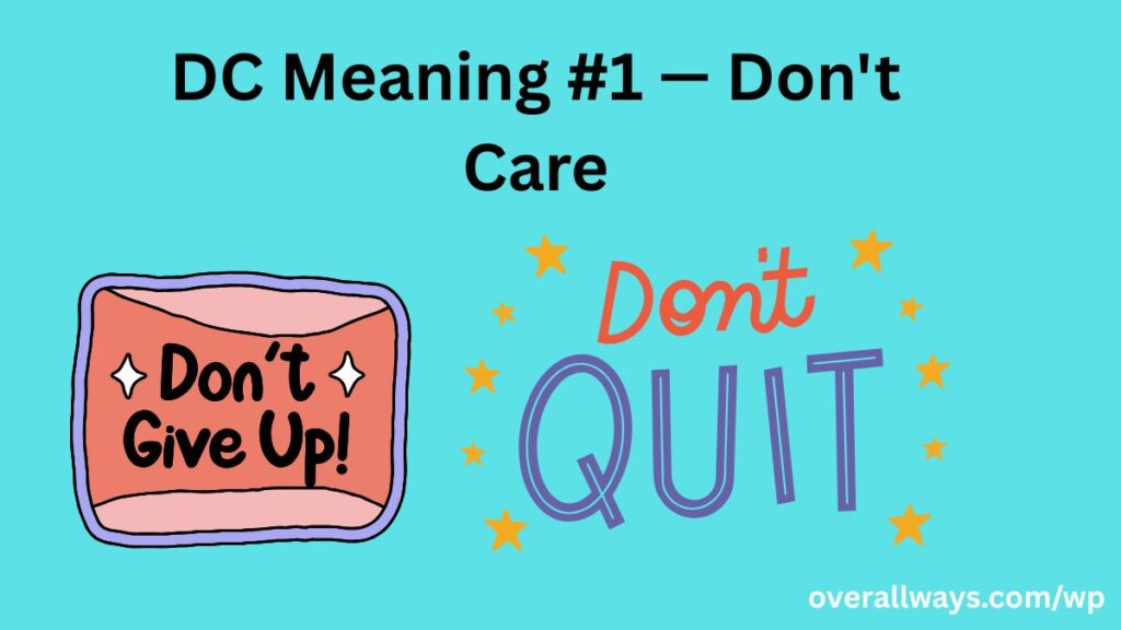 DC Meaning #1 — Don't Care