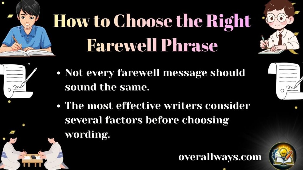 How to Choose the Right Farewell Phrase