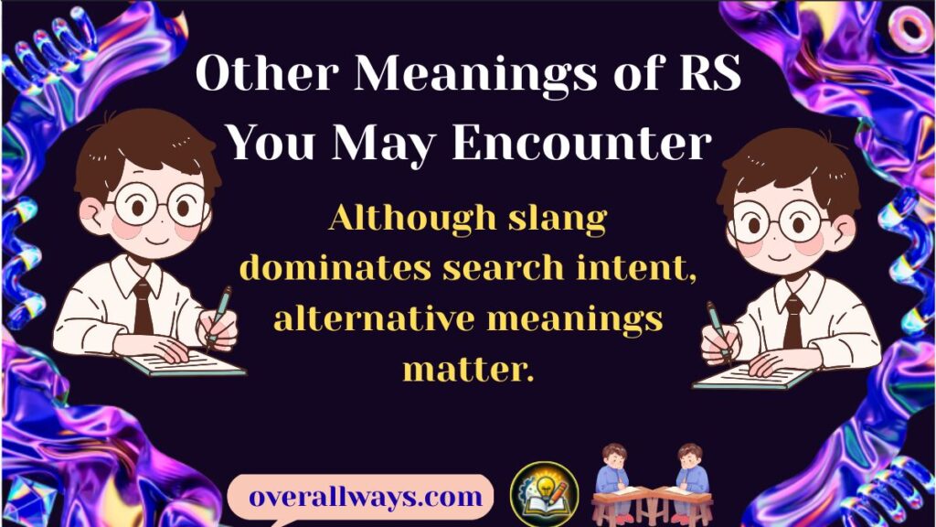 Other Meanings of RS You May Encounter