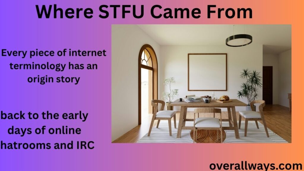 Where STFU Came From