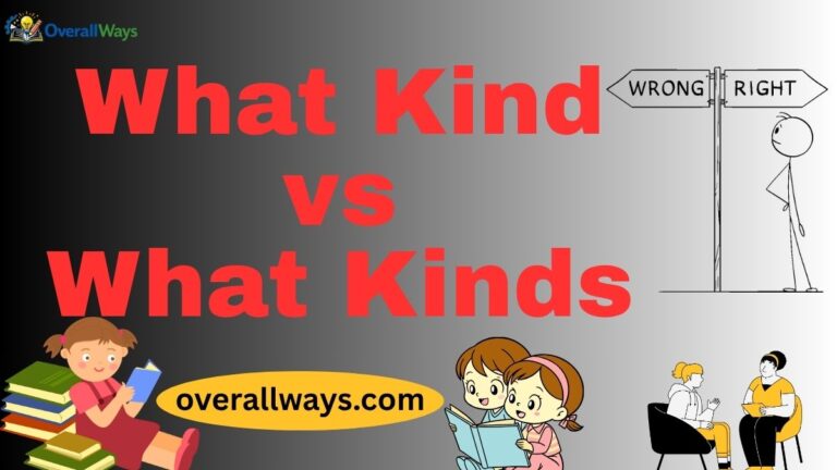 What Kind vs What Kinds: 29+ Correct Alternatives and When to Use Them