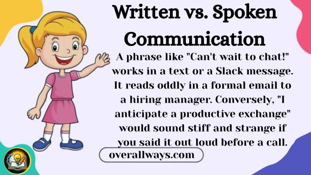 Written vs. Spoken Communication: Different Rules Apply