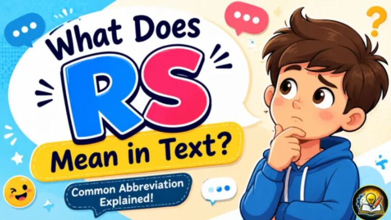 What Does RS Mean in Text? Slang Meaning, Usage & Replies