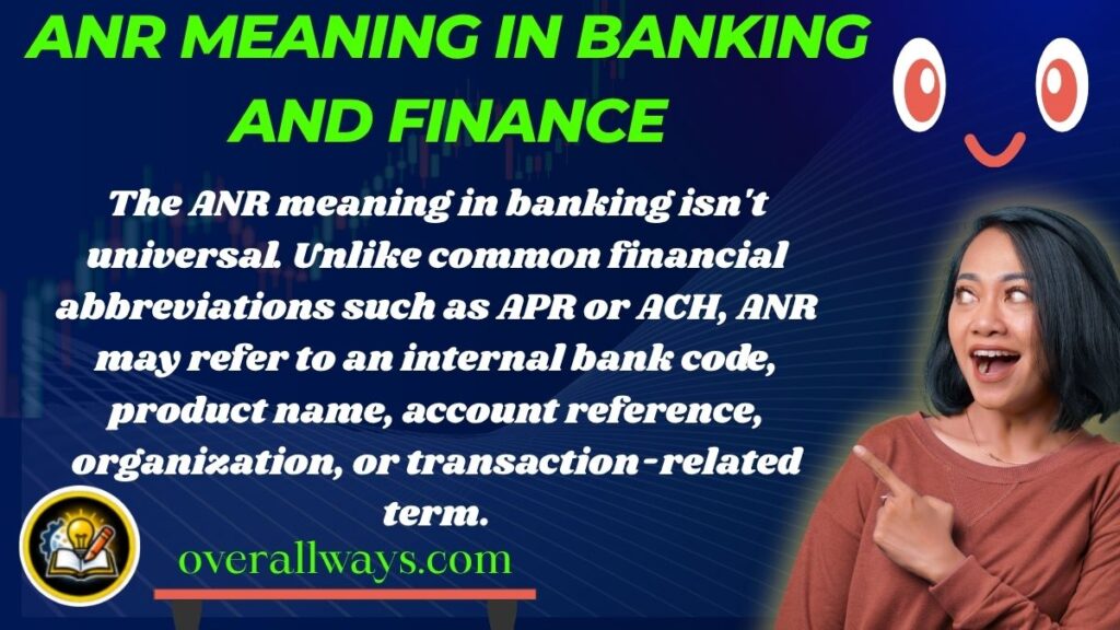 ANR Meaning in Banking and Finance