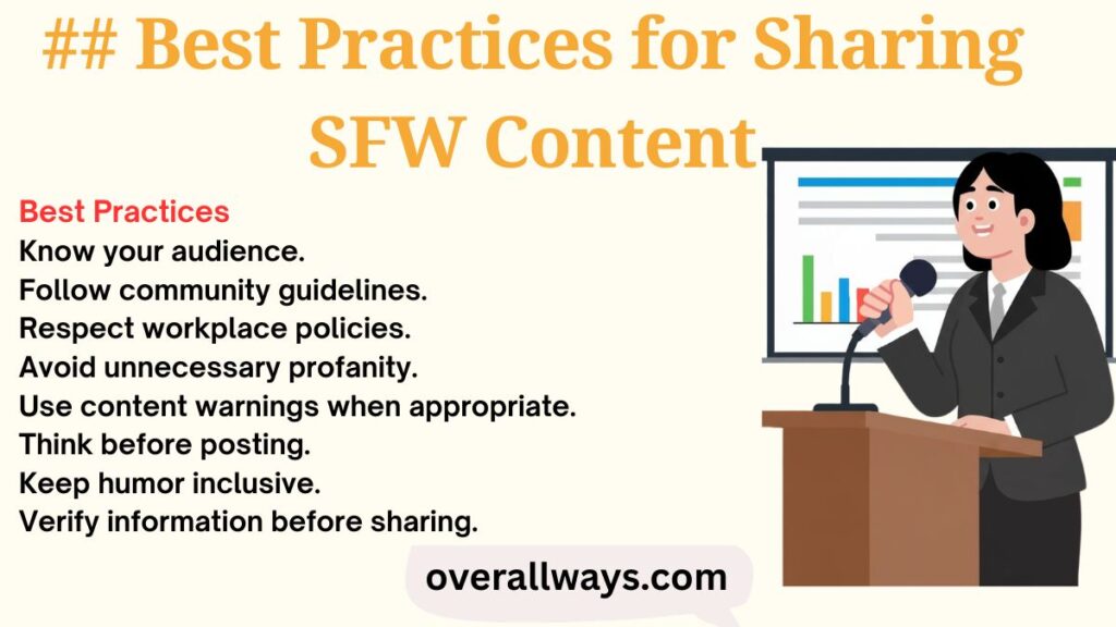 ## Best Practices for Sharing SFW Content
