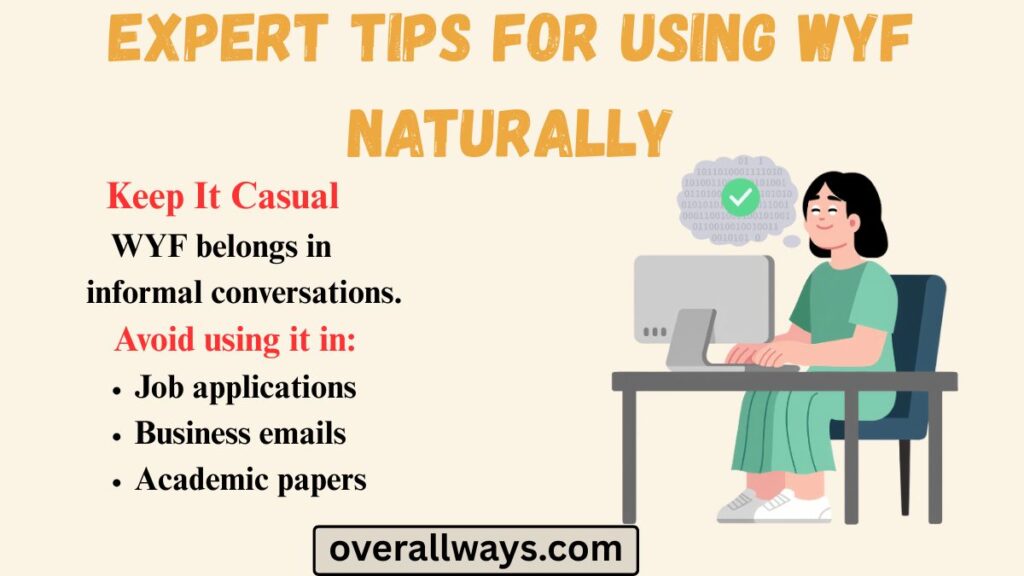 Expert Tips for Using WYF Naturally