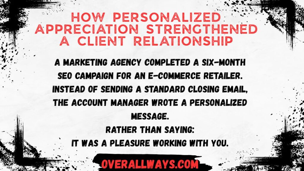 How Personalized Appreciation Strengthened a Client Relationship