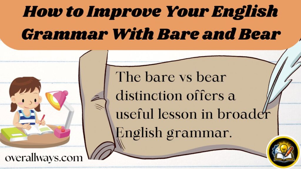 How to Improve Your English Grammar With Bare and Bear