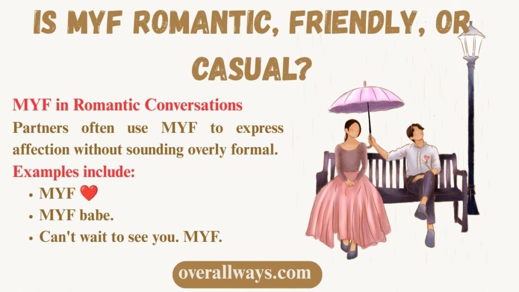 Is MYF Romantic, Friendly, or Casual?