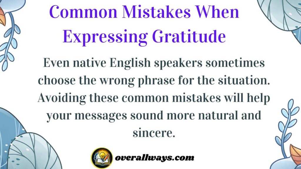 Common Mistakes When Expressing Gratitude