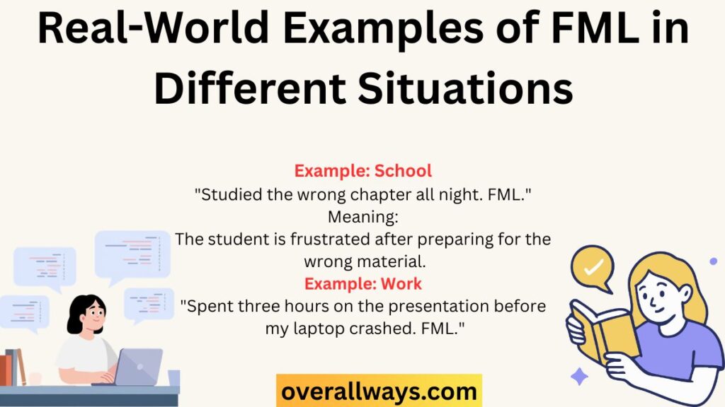 Real-World Examples of FML in Different Situations
