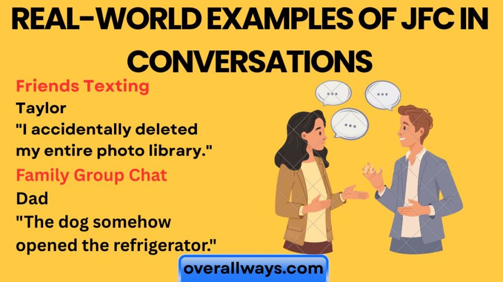 Real-World Examples of JFC in Conversations