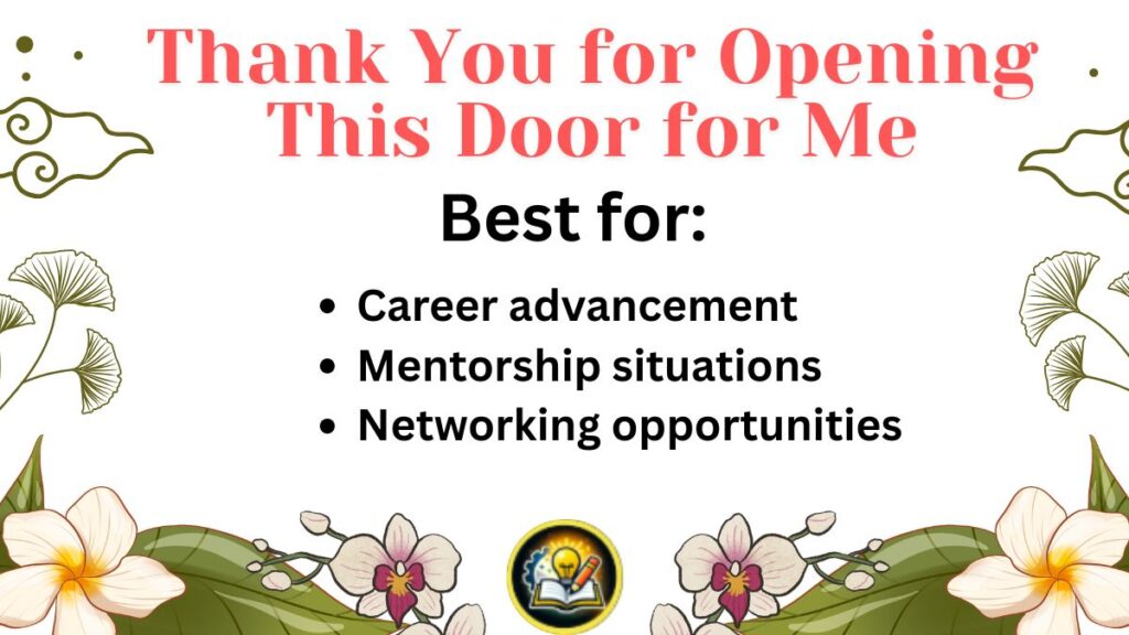 Thank You for Opening This Door for Me