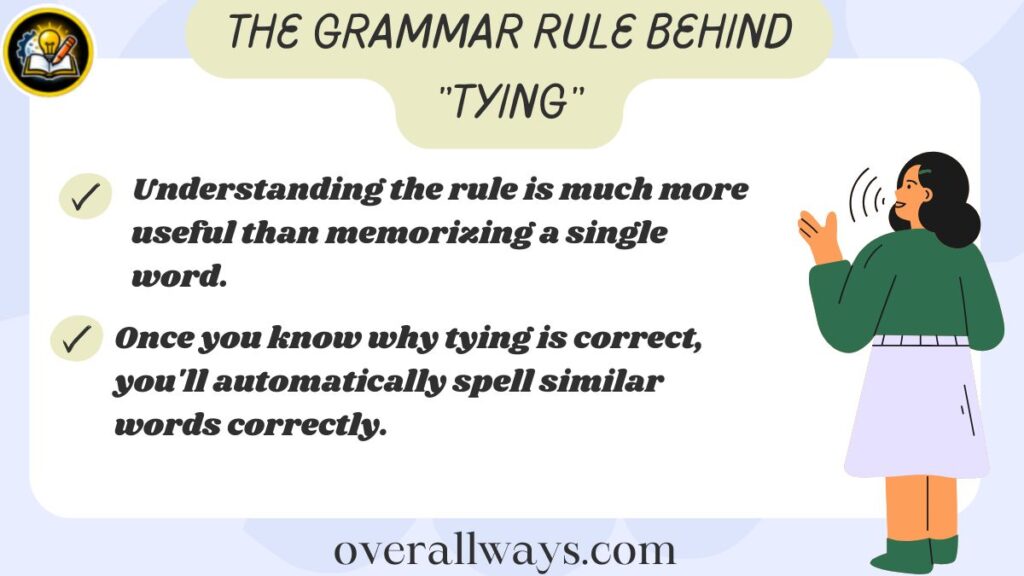 The Grammar Rule Behind "Tying"