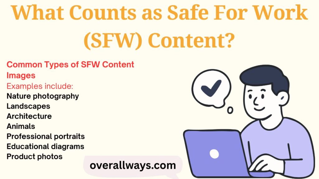 What Counts as Safe For Work (SFW) Content?