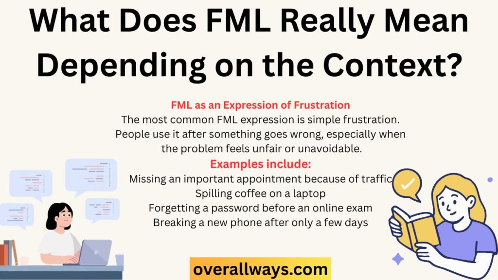 What Does FML Really Mean Depending on the Context?