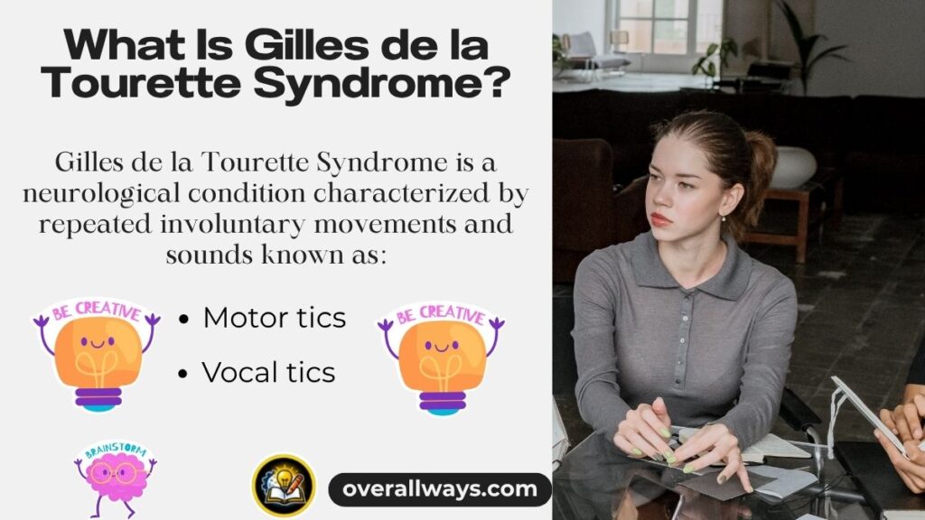 What Is Gilles de la Tourette Syndrome?