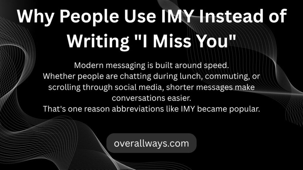 Why People Use IMY Instead of Writing "I Miss You"