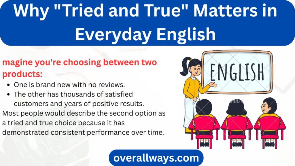 Why "Tried and True" Matters in Everyday English