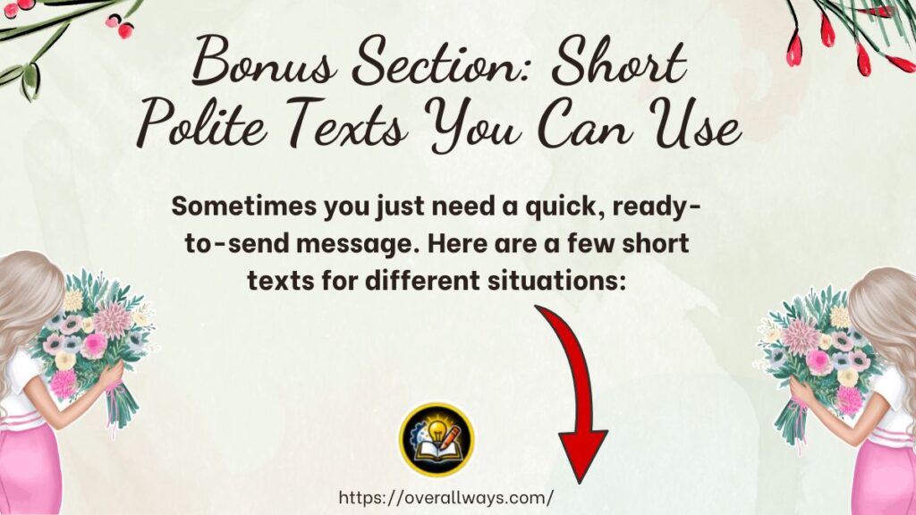 Bonus Section: Short Polite Texts You Can Use