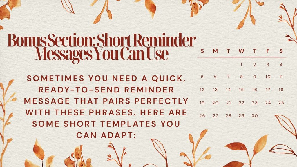 Bonus Section: Short Reminder Messages You Can Use