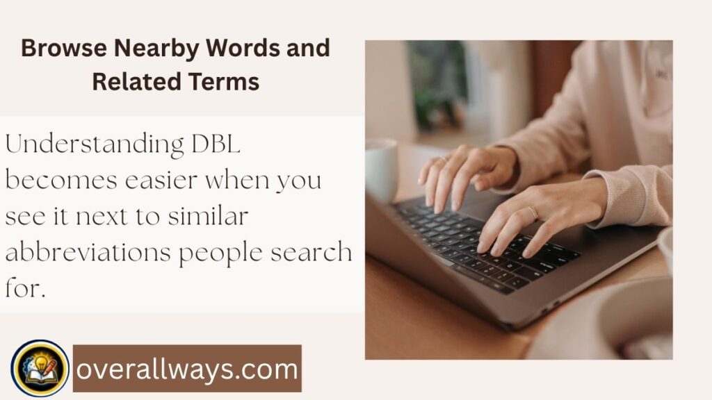 Browse Nearby Words and Related Terms