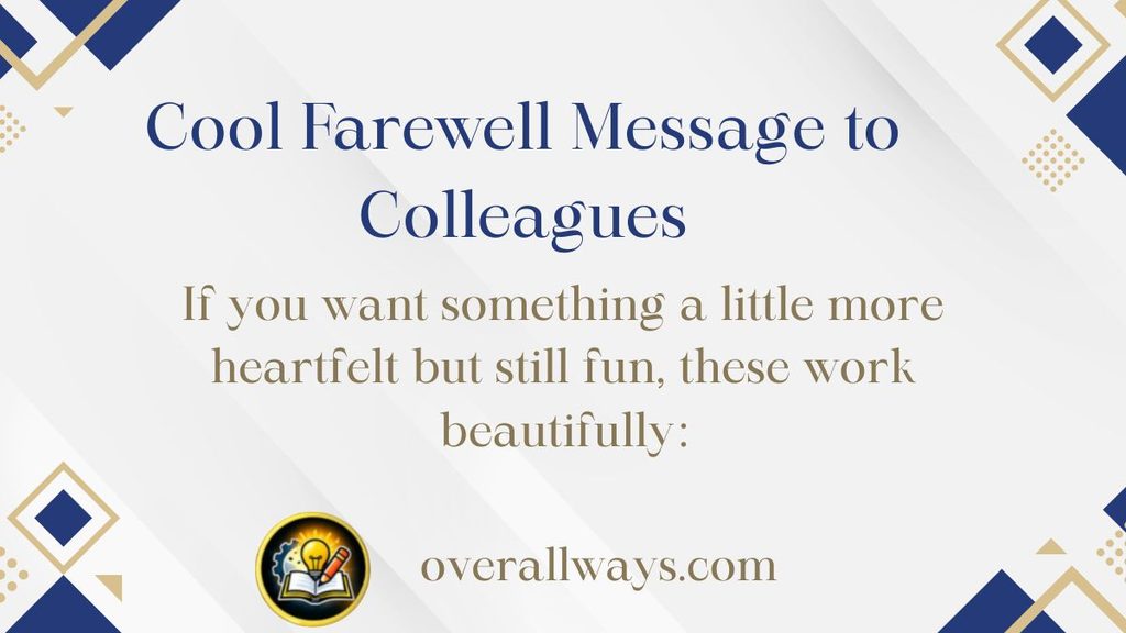 Cool Farewell Message to Colleagues