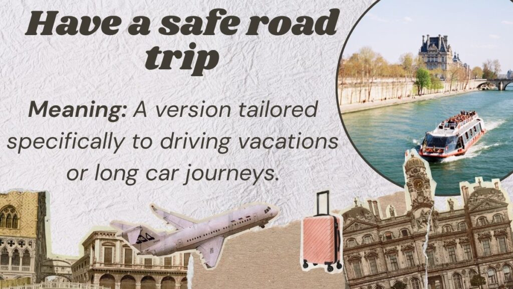 Have a safe road trip