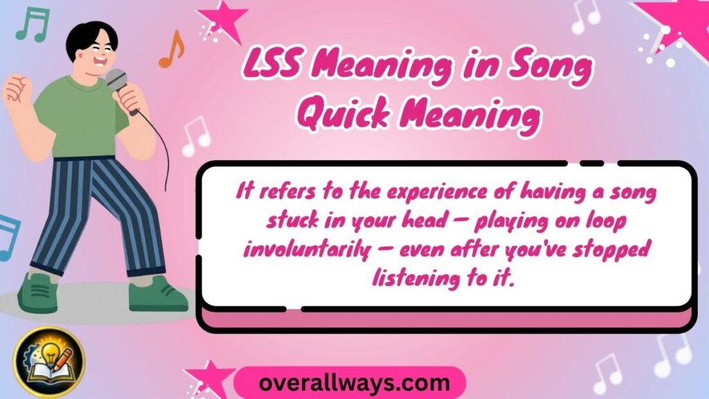 LSS Meaning in Song – Quick Meaning