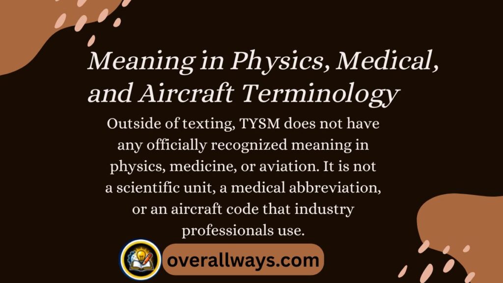 Meaning in Physics, Medical, and Aircraft Terminology