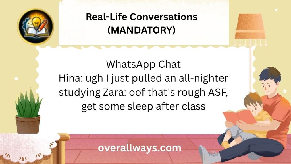 Real-Life Conversations (MANDATORY)