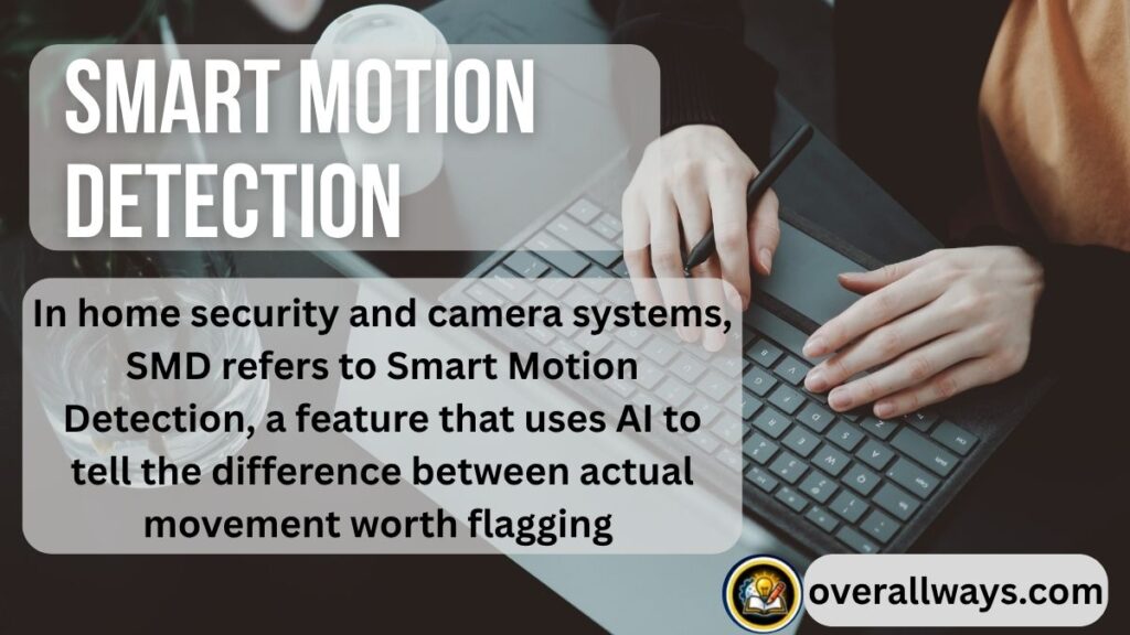 Smart Motion Detection