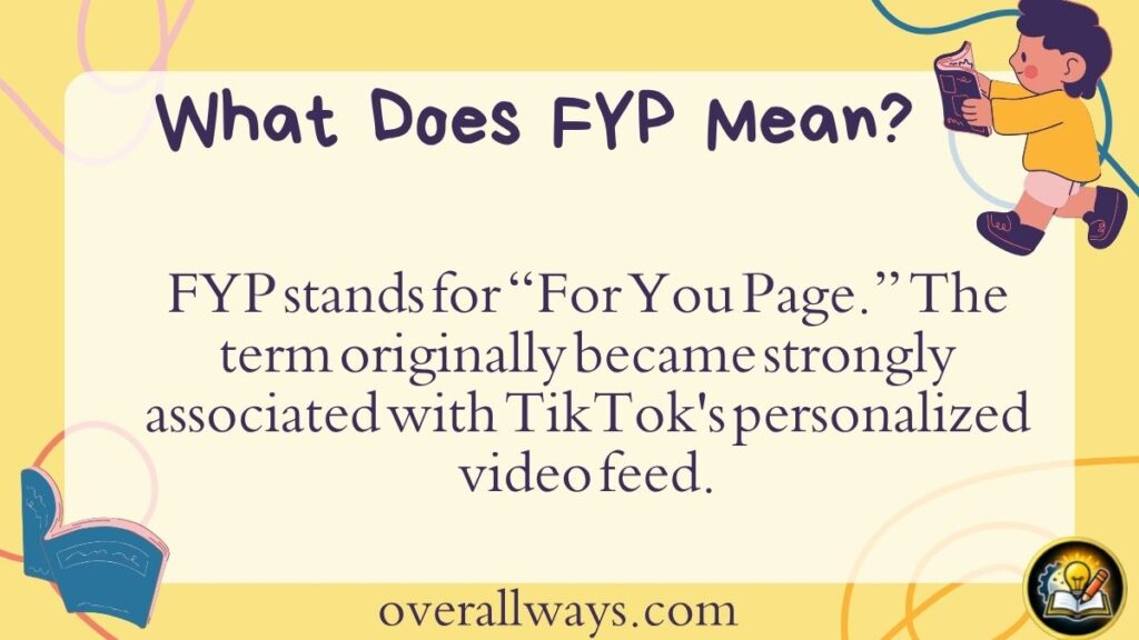 What Does FYP Mean?