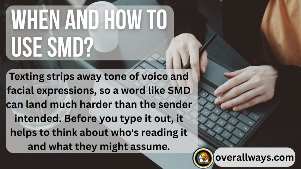 When and How to Use SMD?