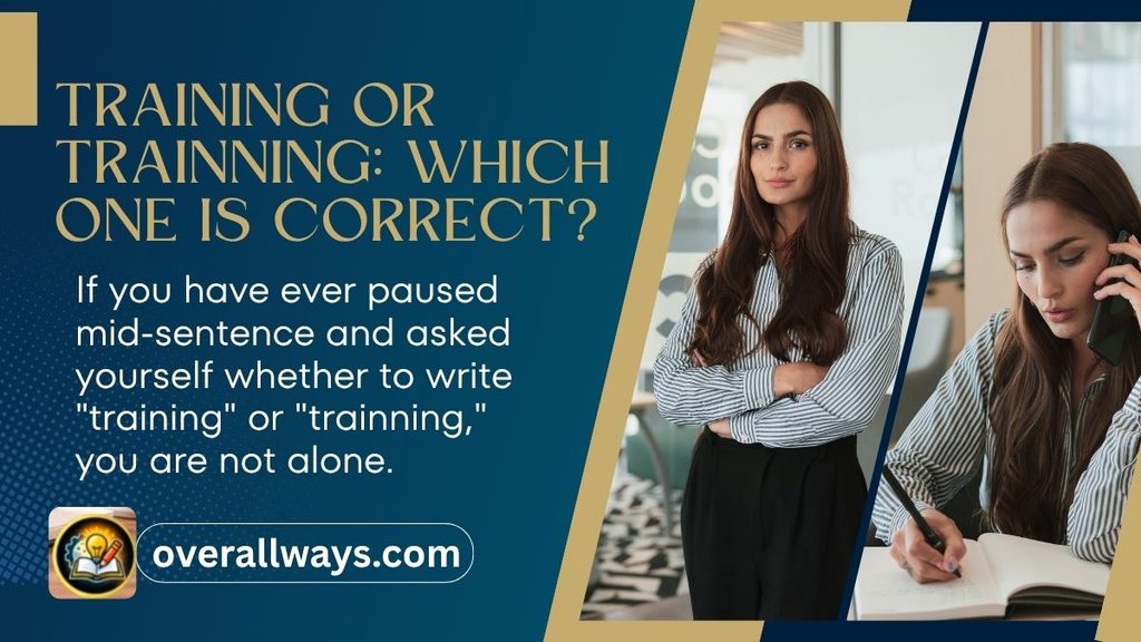 Training or Trainning: Which One Is Correct?