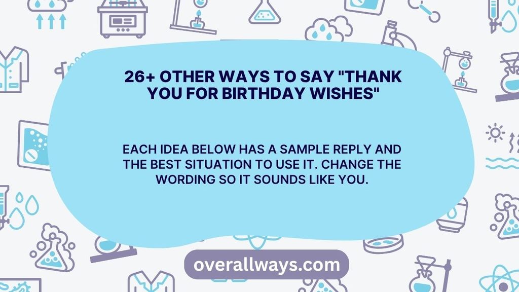 26+ Other Ways to Say "Thank You for Birthday Wishes"