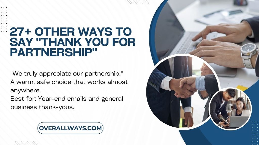 27+ Other Ways to Say "Thank You for Partnership"