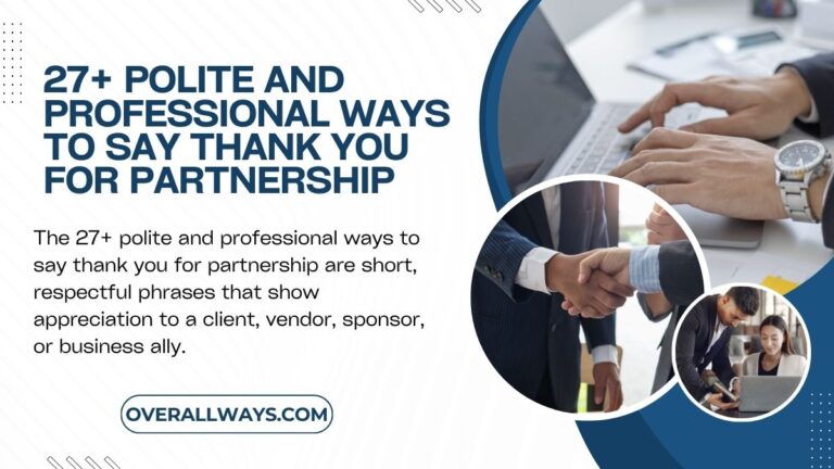 27+ Polite and Professional Ways to Say Thank You for Partnership
