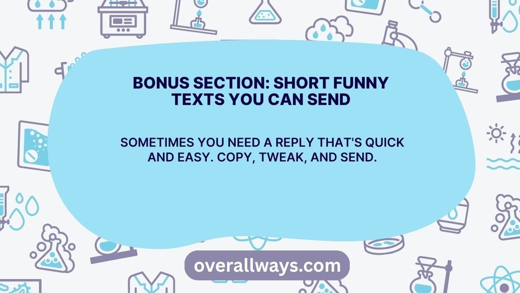 Bonus Section: Short Funny Texts You Can Send