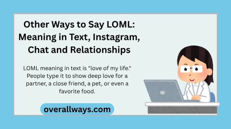Other Ways to Say LOML: Meaning in Text, Instagram, Chat and Relationships