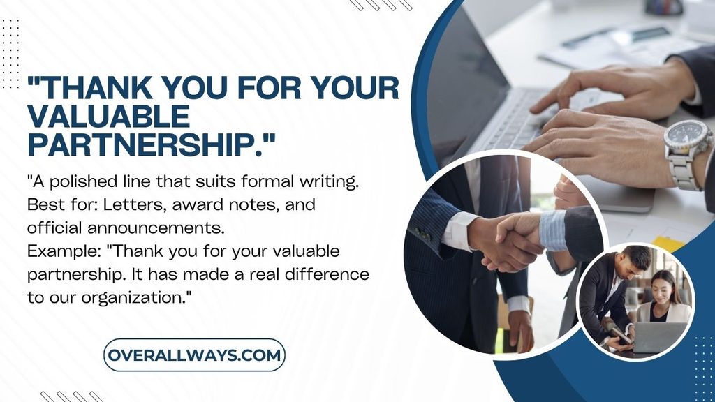 "Thank you for your valuable partnership."